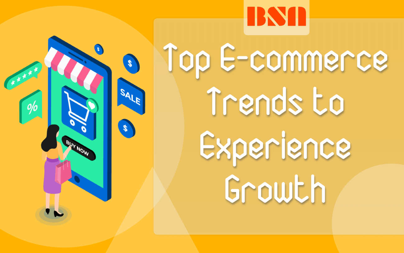 Top 5 E-commerce Trends to Experience Growth in 2022
